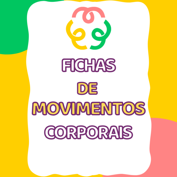 Fichas de Movimentos Corporais